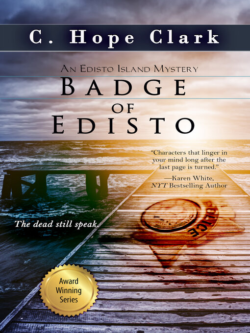 Title details for Badge of Edisto by C. Hope Clark - Available